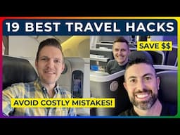 19 Pro Travel Hacks You NEED to Know | Save Money, Time, & Avoid Costly Mistakes!