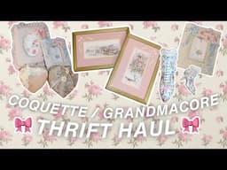 Coquette Grandmacore Thrift Haul 🎀🧸🌸