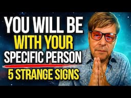 5 Strange Signs You And Your Specific Person Will Be Together In 2025 | Engagement & Marriage