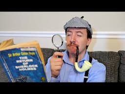 What It's Like Reading Sherlock Holmes