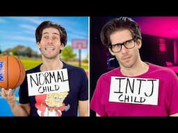 Normal Child vs INTJ Child