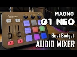 MAONO G1 NEO REVIEW | Should you buy this MAONOCASTER Gaming Audio Mixer?