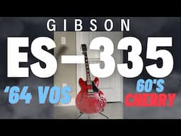 GIBSON CUSTOM 64 ES-335 VOS TONES!