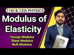 Modulus of elasticity class 11 nbf | NBF | Moduli of elasticity class 12 | federal board physics