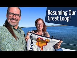 Resuming our Great Loop Cruising Adventure aboard our Bayliner 4788 Motoryach - A Quick Refresher