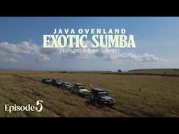 Pencapaian Akhir Petualangan "FINISH DAY", Java Overland Exotic Sumba.