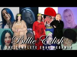 Billie Eilish: The COMPLETE Eras Megamix (A Mashup of 60+ Songs) | by DJ Flapjack