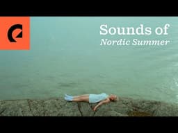 Sounds of Nordic Summer