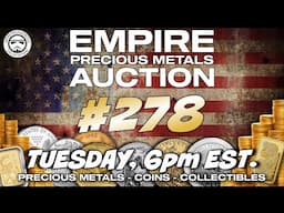 Live Silver And Gold Coin Show Auction 278 (ELECTION DAY AUCTION!)