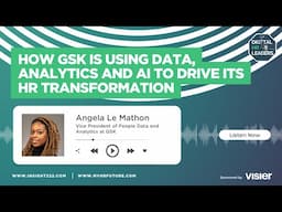 How GSK is Using Data, Analytics and AI to Drive its HR Transformation