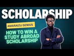 How to Win a (International) Scholarship & Study Abroad in 2025