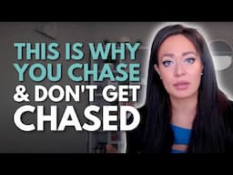 THIS Is Why You Chase INSTEAD of Being Chased | Anxious Attachment & Fearful Avoidant