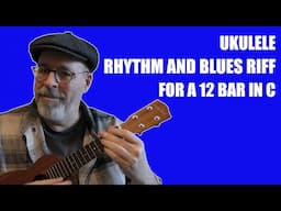 Rhythm and Blues riff in C for ukulele