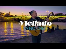 Mellado - Ya no creo (Videoclip Oficial)