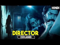 New Director Horror Movie Explained in Hindi | South Horror Thriller Film With Shocking Twist