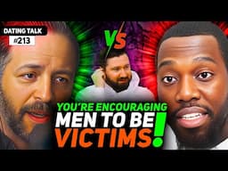 Andrew and Male Guest DISAGREES & Gets Into Heated Debate Over Inexperienced Men