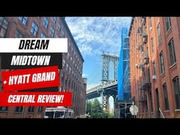 Dream Midtown and Hyatt Grand Central New York Full Tour & Review | Hyatts in Manhattan