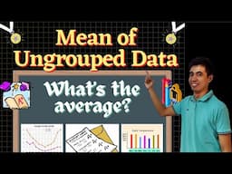 Mean of Ungrouped Data (MEASURES OF CENTRAL TENDENCY) - STATISTICS | MR.M.GOMEZ