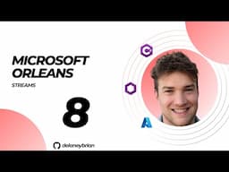 Microsoft Orleans: Develop a Distributed Banking App with Actors & C# (Part 8 - Streams)