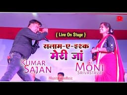 Salam-e-ishq Meri Jaan LIVE performed by Kumar Sajan & Moni Srivastava