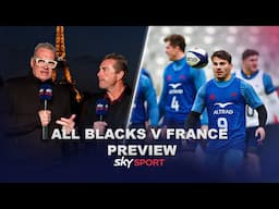 Would a victory over France turn this season into a success? | All Blacks v France Preview 🇫🇷🇳🇿