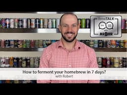 How to ferment your homebrew in 7 days?