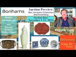 Bonhams Preview Ben Janssens Collection and Inventory  Chinese and Asian Art, Nov. 1-11