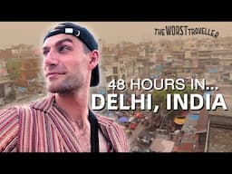 British Guy in Delhi, India - 48 hours in Delhi Travel Vlog (Avoiding Scams, Chandni Chowk, Markets)