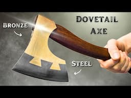 Making a bronze hatchet with a steel blade - Dovetail Axe