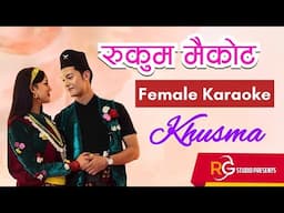 Rukum Maikota Karaoke with lyrics - Female Solo with male vocal