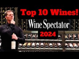 Wine Spectator's TOP 10 WINES of 2024!