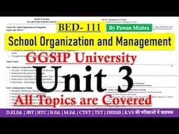 School Organization and Management | Unit 3 | B.Ed. 1st Semester | By Pawan Mishra