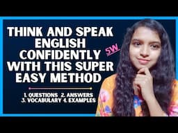 Think and Speak English Confidently with this Method🤓 | How to Answer Any Question Easily