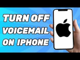 How to Turn Off Voicemail on iPhone (2024 Guide)