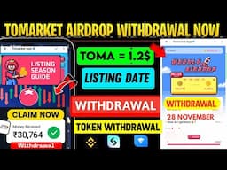 Tomarket Token Withdrawal process | $TOMA Token Claim Today | Listing Season Guide Weekly Airdrop