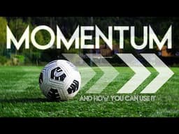 The Power of FOOTBALL MOMENTUM