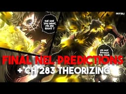 FINAL NEL PREDICTIONS, ISAGI NEW VISION THEORIZING!!! CHAPTER 283 DISCUSSION AND THEORIZING