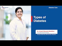 Dr. Kranti Khadilkar: Understanding Diabetes Mellitus Types