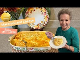 MeMe's Recipes | Macaroni and Cheese  | Classic Series