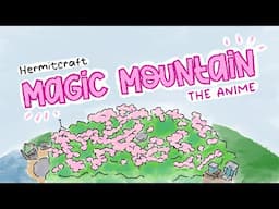 Magic Mountain But an Anime Intro | Hermitcraft Animatic