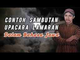 CONTOH SAMBUTAN ACARA LAMARAN DALAM BAHASA JAWA