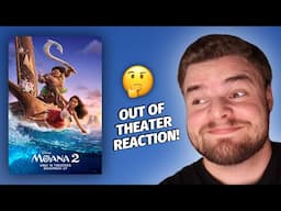 Moana 2 Out of Theater REACTION!