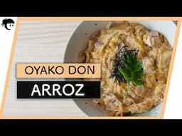 🍚 Como hacer OYAKO DONBURI😋 Pollo y huevo sobre arroz