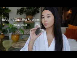 Bedtime Gua Sha Routine - follow along tutorial