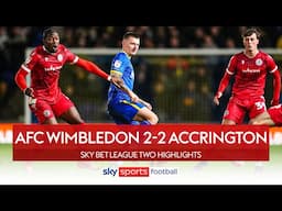 Late comeback from the Dons 💪 | AFC Wimbledon 2-2 Accrington Stanley | League Two highlights