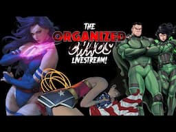 Marvel Gets SEXY | DC Gets POLITICAL | Rippaverse Gets BORING!  - Organized Chaos Live!