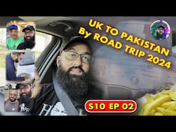 UK to Pakistan Road Trip | Sheffield to London Adventure | Tanha Musafir (S10-E02)