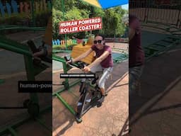 Human Powered Roller Coaster!