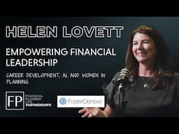 Leadership & Career Development Plans in Financial Planning - Helen Lovett - COO at Foster Denovo