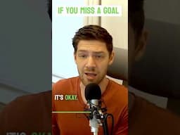 If You Miss Goals